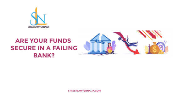 Are Your Funds Secure in a Failing Bank?