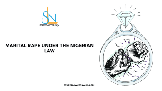 Marital Rape Under the Nigerian Law