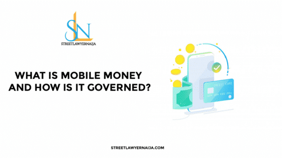 What is Mobile Money and How is it Governed?