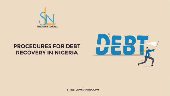 Procedures for Debt Recovery in Nigeria