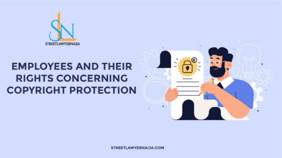 Employees and their Rights Concerning Copyright Protection