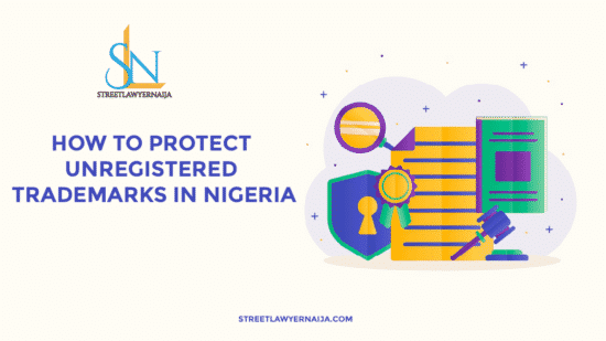 How to Protect Unregistered Trademark in Nigeria