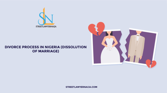 Divorce Process in Nigeria (Dissolution of Marriage)